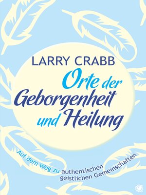cover image of Orte der Geborgenheit und Heilung
